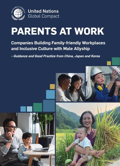 PARENTS AT WORK: Companies Building Family-friendly Workplaces and Inclusive Culture with Male Allyship