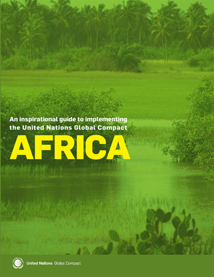 Inspirational Guide to Implementing the UN Global Compact – Africa